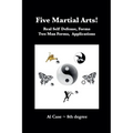 Five Martial Arts!