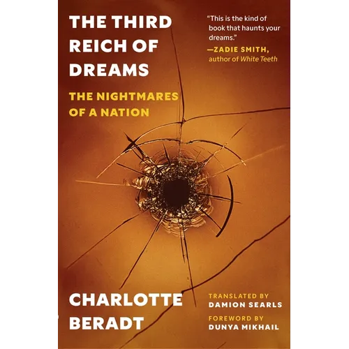 The Third Reich of Dreams: The Nightmares of a Nation