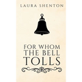 For Whom The Bell Tolls