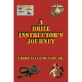 A Drill Instructor's Journey