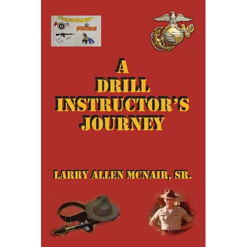 A Drill Instructor's Journey