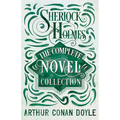 Sherlock Holmes - The Complete Novel Collection