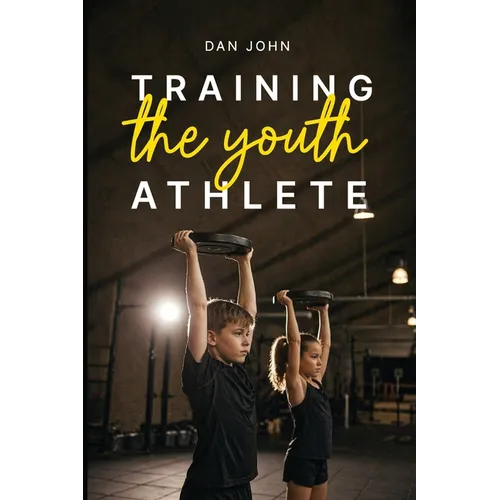 Training the Youth Athlete