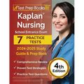 Kaplan Nursing School Entrance Exam 2024-2025 Study Guide: 7 Practice Tests and Prep Book [4th Edition]