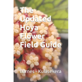 The Updated Hoya Flower Field Guide