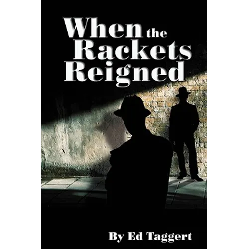 When the Rackets Reigned