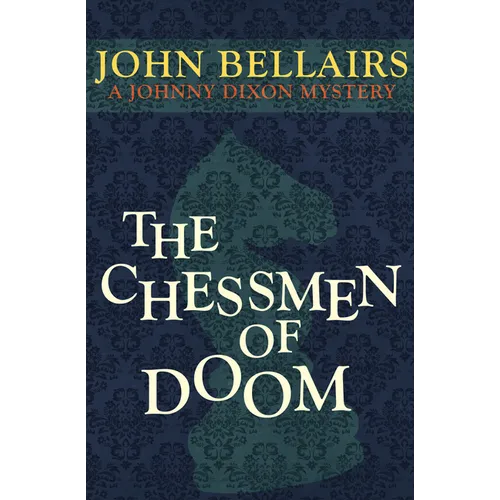 The Chessmen of Doom