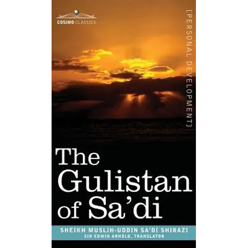 The Gulistan of Sa'di