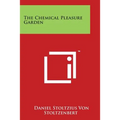 The Chemical Pleasure Garden