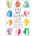 Oh My Gods: A Modern Retelling of Greek and Roman Myths