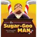 The Sugar-Goo Man