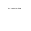 The Roman Breviary: Its Sources and History