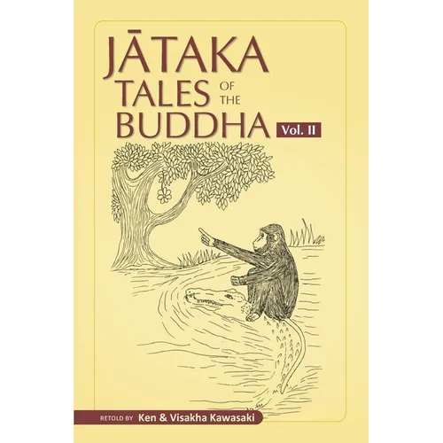 Jataka Tales of the Buddha - Volume II