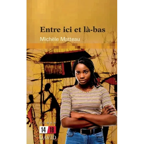 Entre ici et là-bas