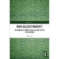 Who Killed Panayot?: Reforming Ottoman Legal Culture in the 19th Century