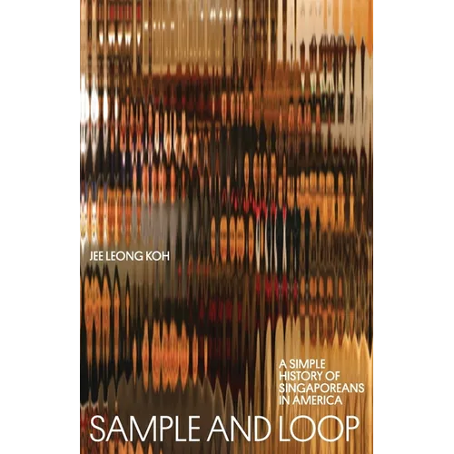 Sample and Loop: A Simple History of Singaporeans in America