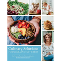 Culinary Solutions For Migraine Sufferers