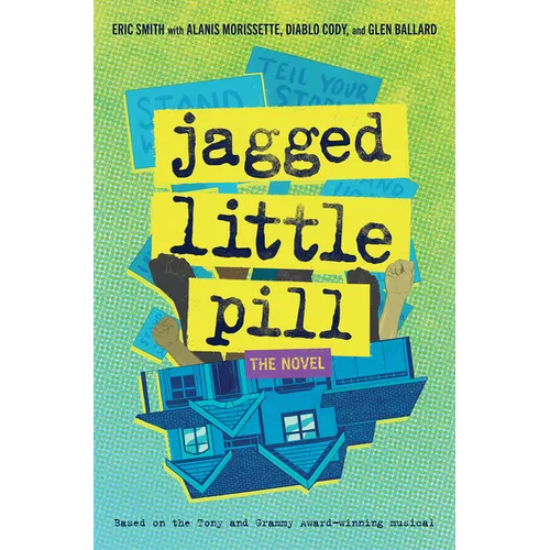 Jagged Little Pill: The Novel