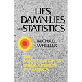 Lies, Damn Lies, and Statistics: The Manipulation of Public Opinion in America