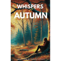 Whispers of Autumn