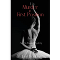 Murder in First Position: An On Pointe Mystery