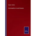 Homoeopathy in Acute Diseases