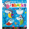 Never Touch the Sharks!