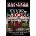 Bodies of Evidence (True Crime Collection): From the Case Files of Notorious USA