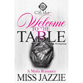 Welcome To The Table: A Mafia Romance