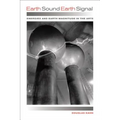 Earth Sound Earth Signal: Energies and Earth Magnitude in the Arts