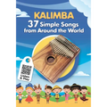 Kalimba. 37 Simple Songs from Around the World: Play by Number