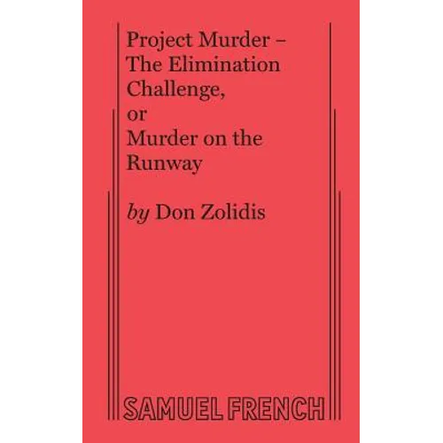 Project Murder - The Elimination Challenge, or Murder on the Runway