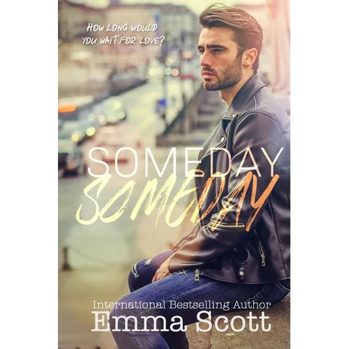 Someday, Someday