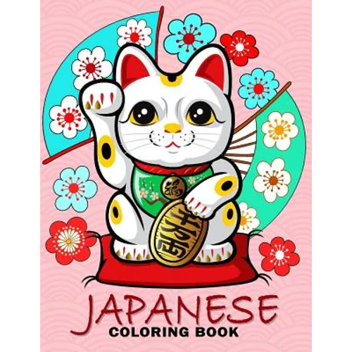 Japanese Coloring Book: Travel Japan Coloring Book Easy, Fun, Beautiful Coloring Pages
