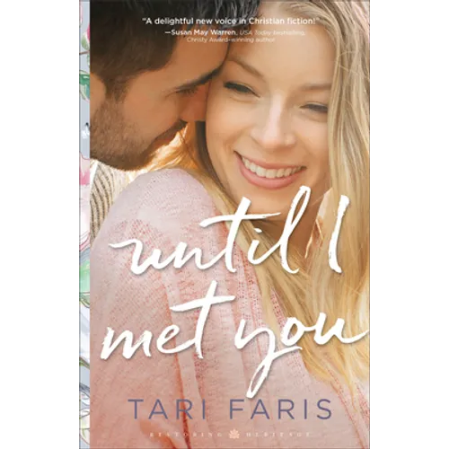 Until I Met You