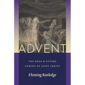 Advent: The Once and Future Coming of Jesus Christ