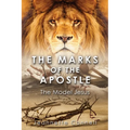 The Marks of the Apostle: The Model Jesus