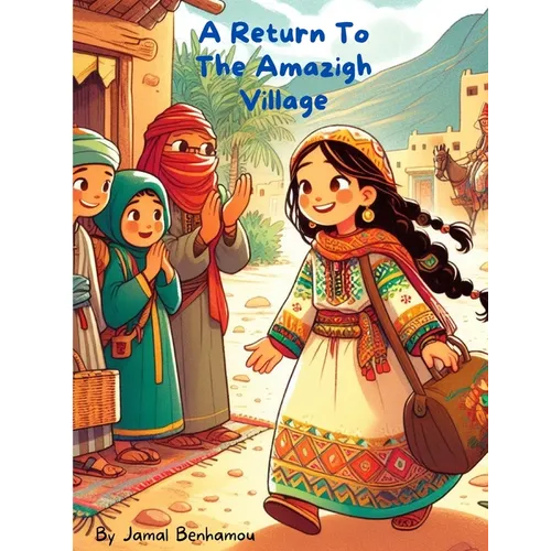 A Return to the Amazigh Village
