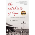 The Outskirts of Hope: A Memoir of the 1960s Deep South