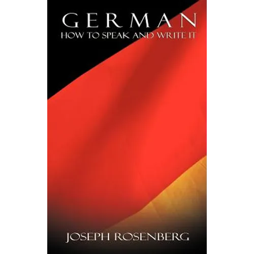 German: How to Speak and Write It (Beginners' Guides)