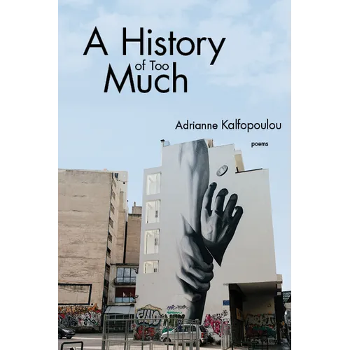 A History of Too Much