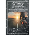 Greasy Side Down