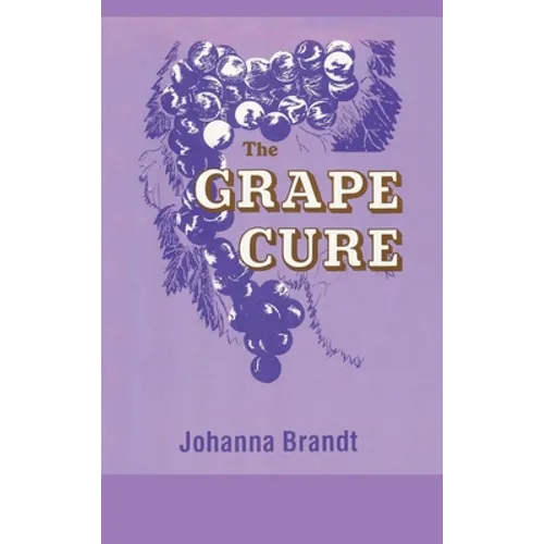 The Grape Cure