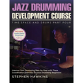 Jazz Drumming Development: Improve Your Drumming Step-by-Step with These Coordination Exercises for Jazz Drumming Beginners