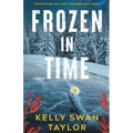 Frozen in Time