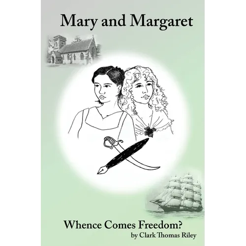 Mary and Margaret - Whence Comes Freedom