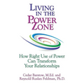 Living in the Power Zone