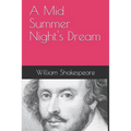 A Mid Summer Night's Dream