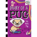 Get Well, Pug: A Branches Book (Diary of a Pug #12): Volume 12