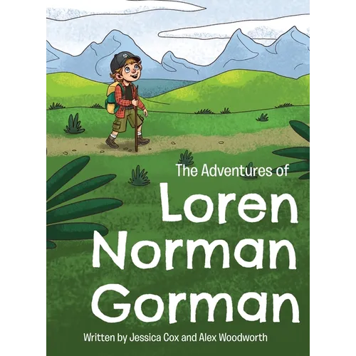 The Adventures of Loren Norman Gorman